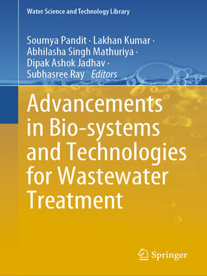 cover image of Advancements in Bio-systems and Technologies for Wastewater Treatment